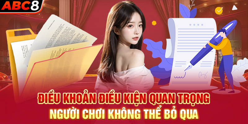 Lưu ý về điều khoản dịch vụ ABC8 về khâu nạp tiền và rút tiền